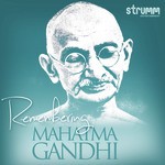 Remembering Mahatma Gandhi - Om Voices Song Download